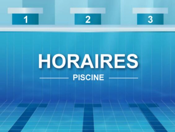 Horaires piscine